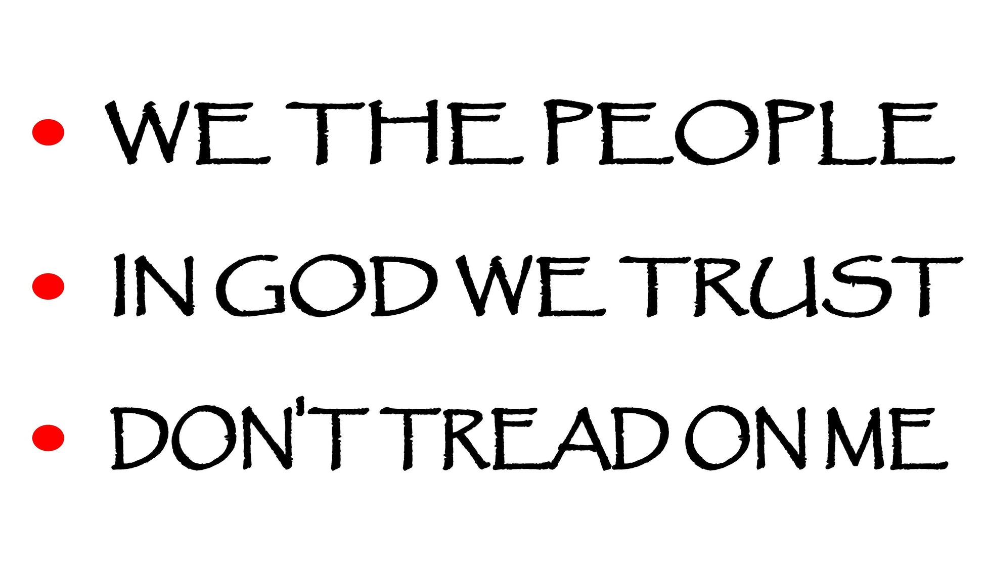 We The People - In God We Trust - Don't Tread On Me Decals Stickers