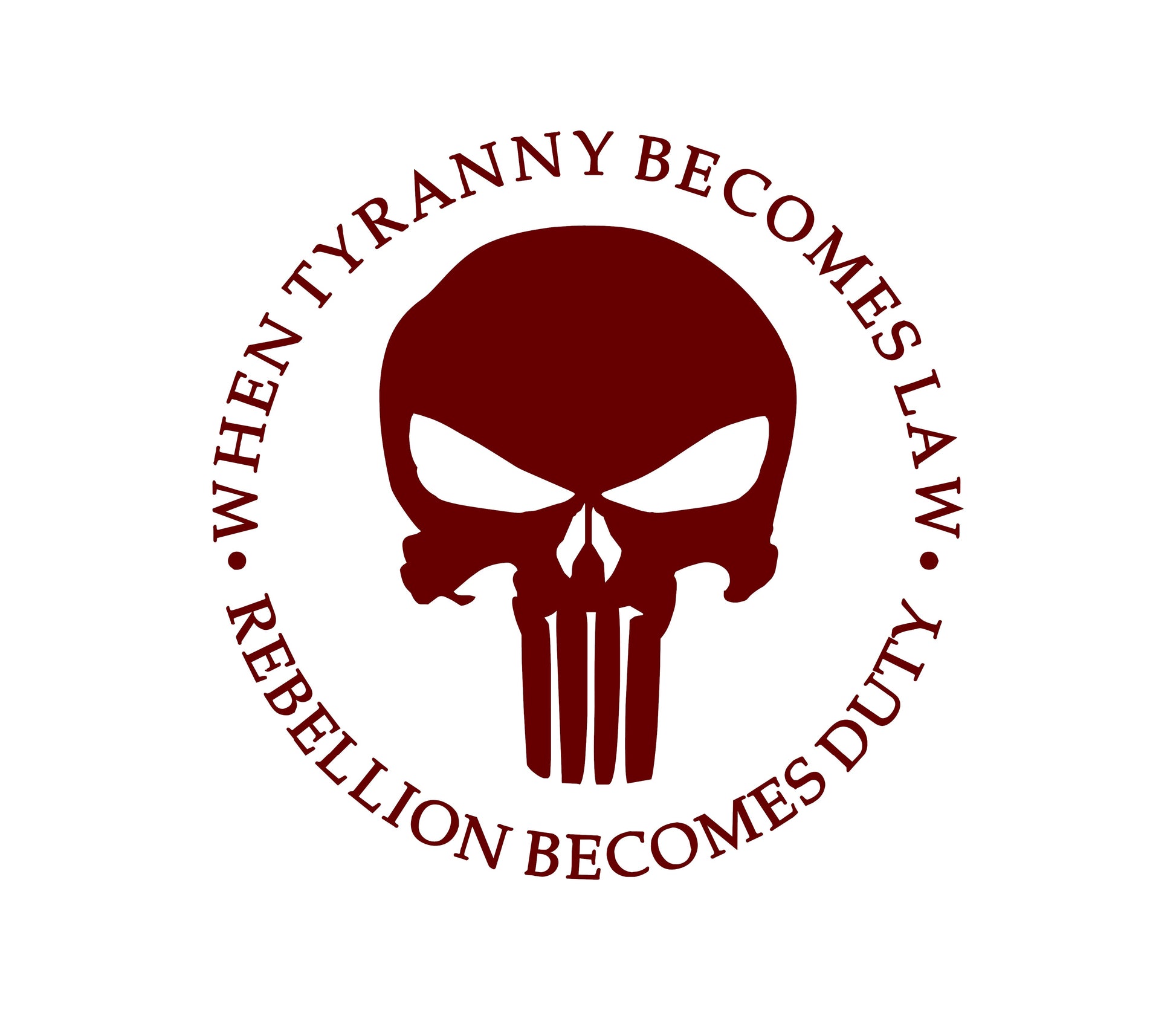 "When Tyranny Becomes Law Rebellion Becomes Duty" Punisher Decals